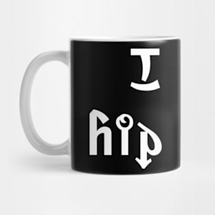 I am hip hop Mug